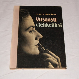 Ingrid Trägårdh Viisaasti viehkeäksi